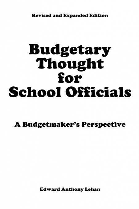 Budgetary Thought For School Officials