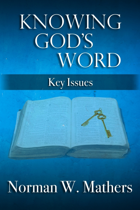 KNOWING GOD’S WORD