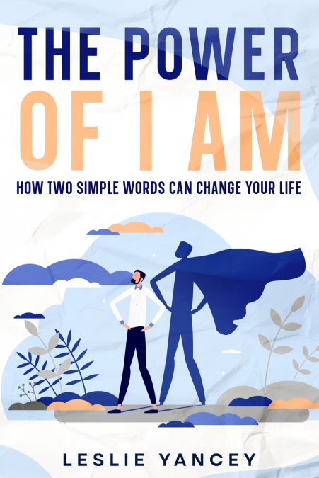 The Power of I AM