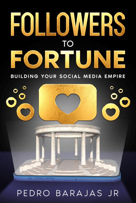 Followers to Fortune