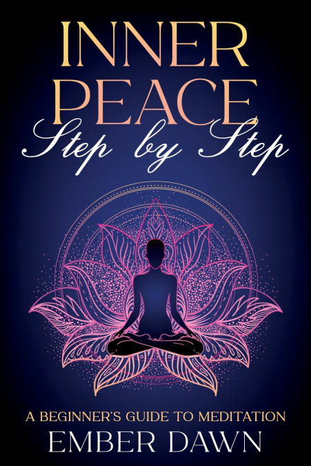 Inner Peace, Step by Step