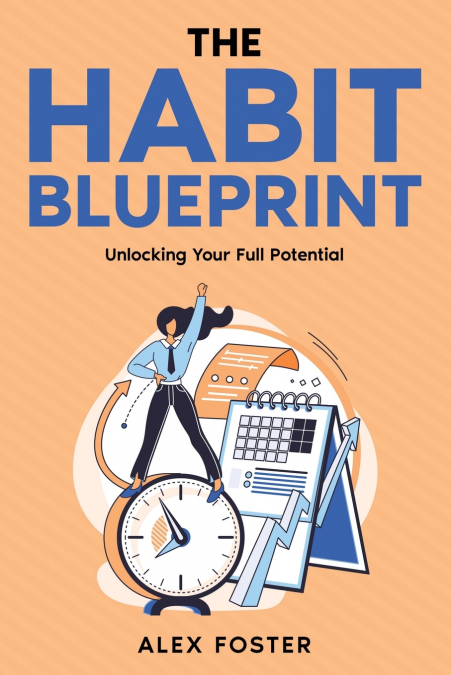 The Habit Blueprint