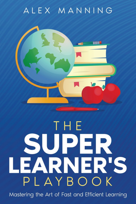 The Super Learner’s Playbook