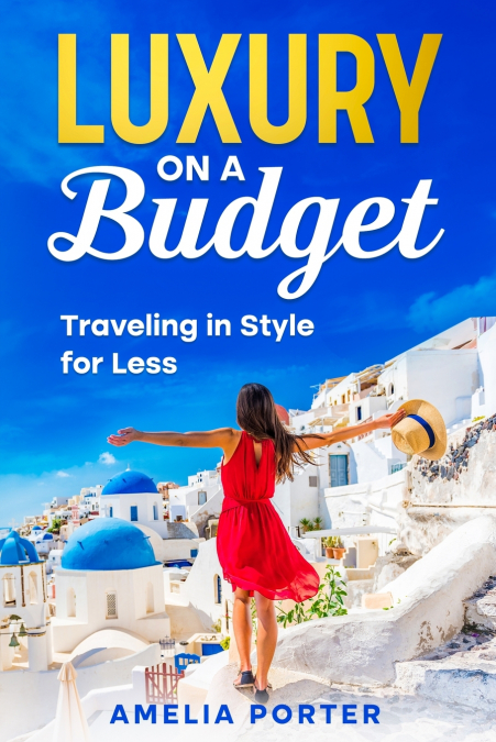 Luxury on a Budget