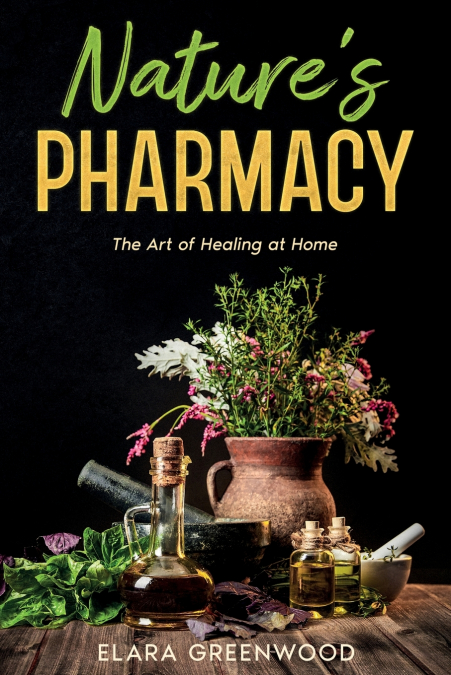 Nature’s Pharmacy