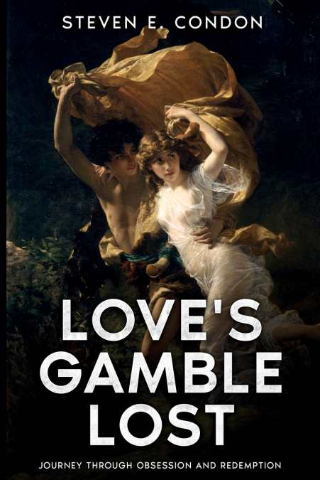 Love’s Gamble Lost