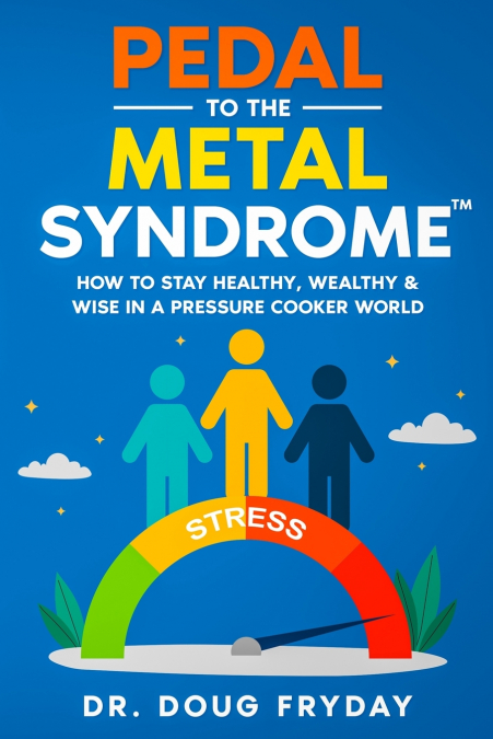 Pedal to the Metal Syndrome™