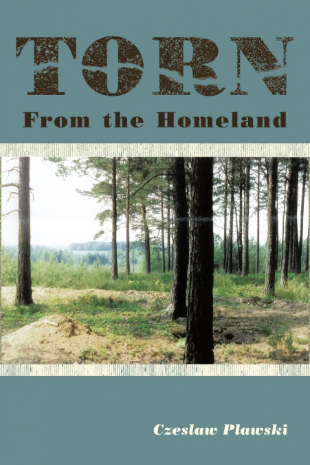 Torn From the Homeland
