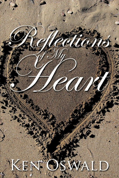 Reflections of My Heart
