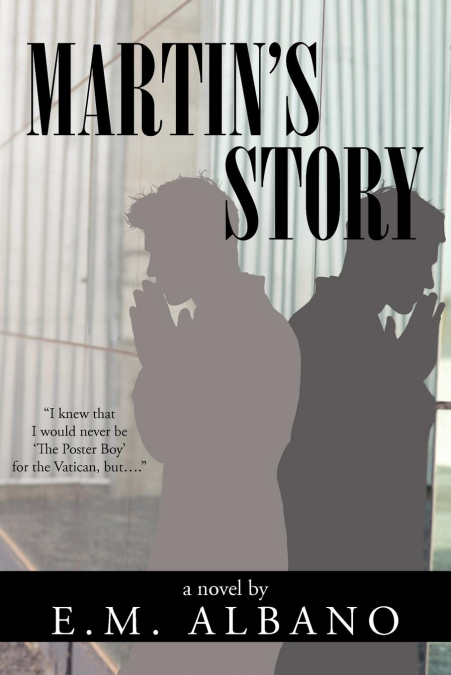 Martin’s Story