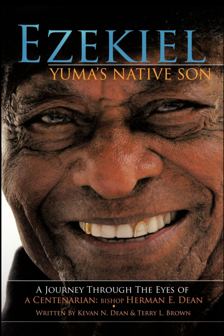 Ezekiel, Yuma’s Native Son