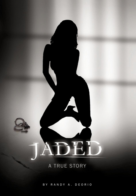 Jaded