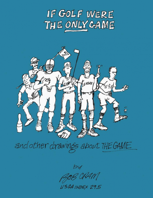 If Golf Were The Only Game