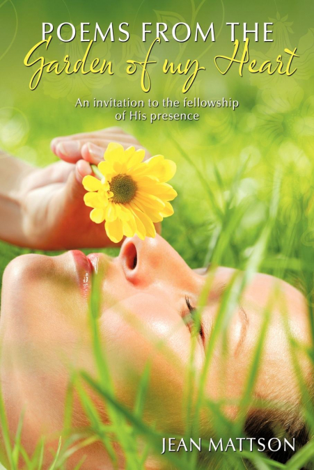 Poems from the Garden of my Heart