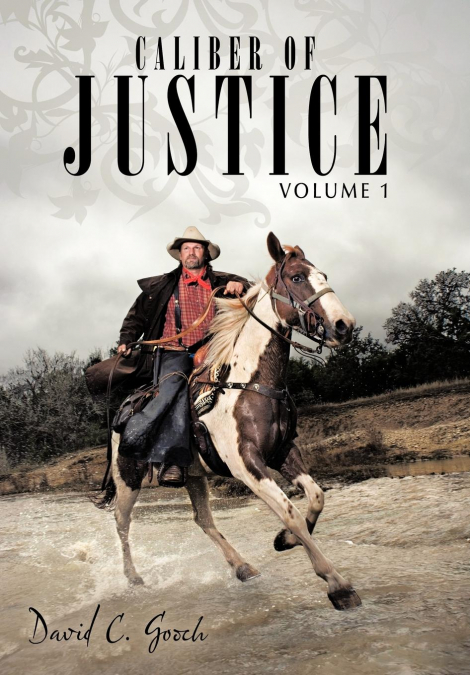 Caliber of Justice