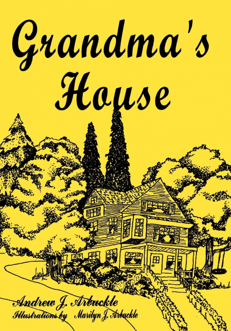 Grandma’s House