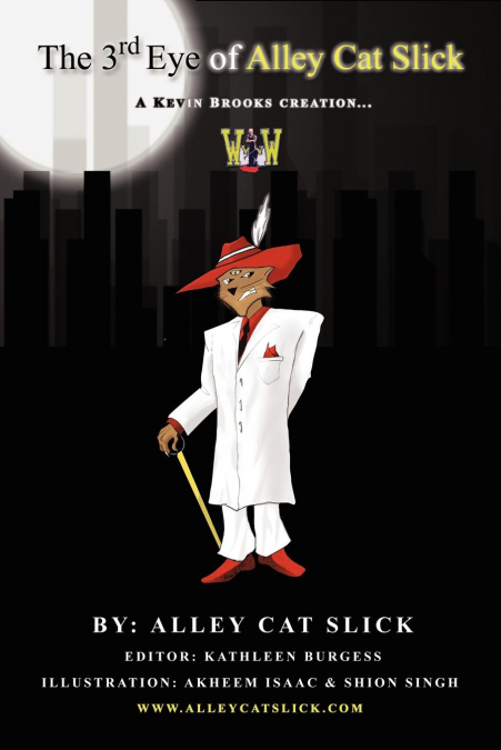 The Third Eye of Alley Cat Slick