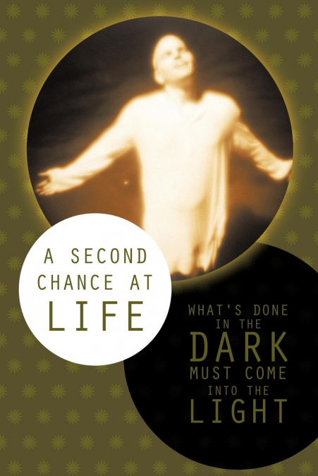A Second Chance at Life