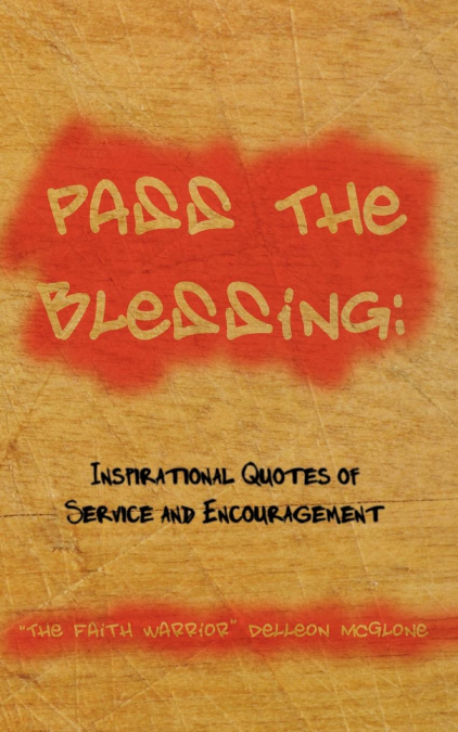 Pass The Blessing