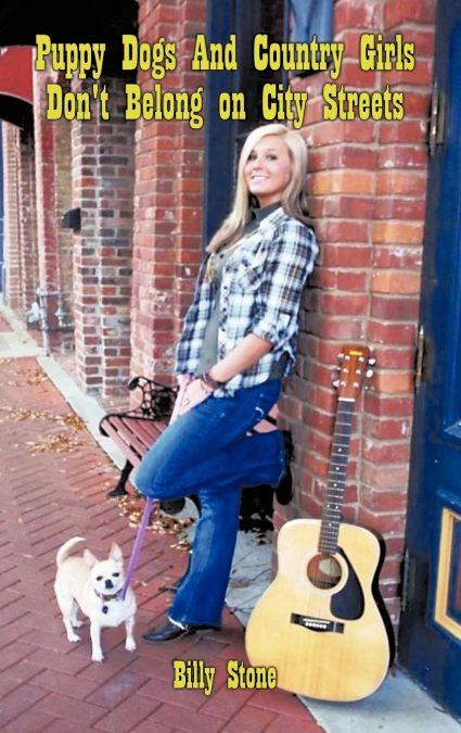 Puppy Dogs and Country Girls Don’t Belong on City Streets