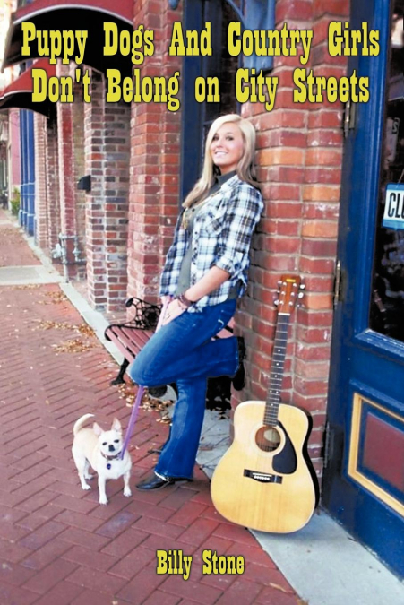 Puppy Dogs and Country Girls Don’t Belong on City Streets