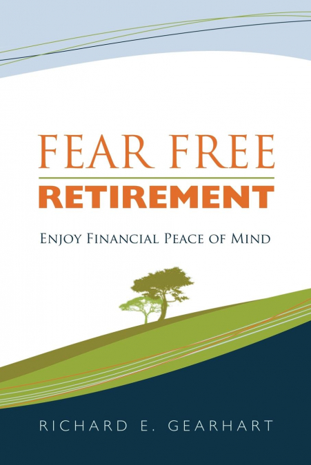 Fear Free Retirement