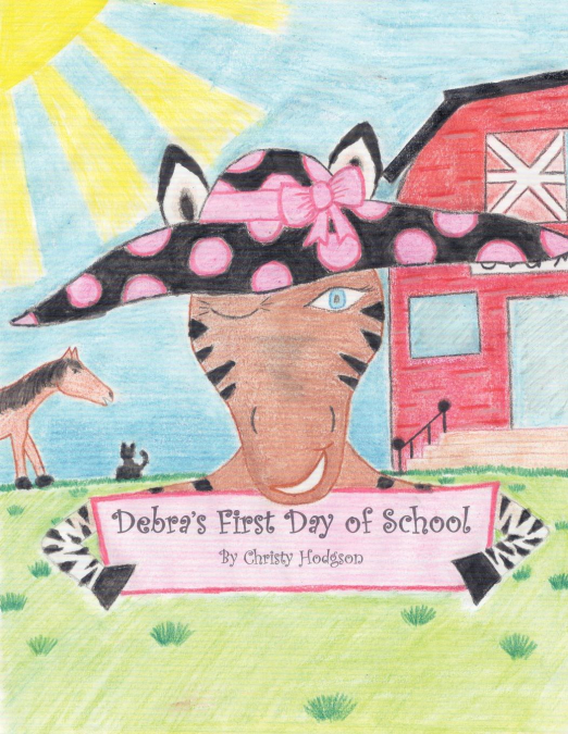 Debra’s First Day of School