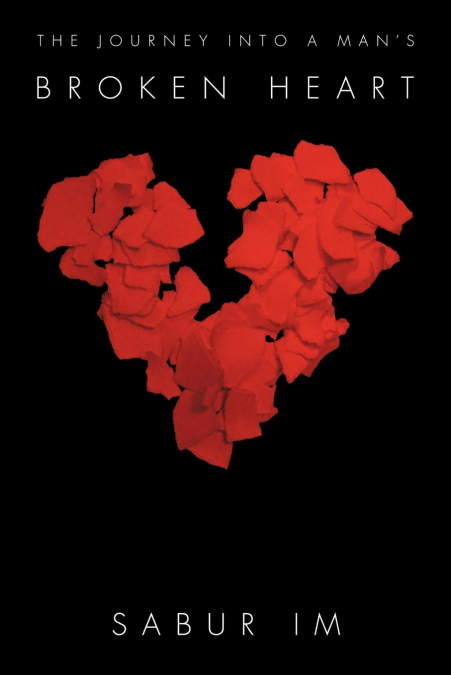 The Journey Into a Man’s Broken Heart