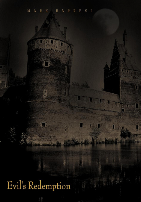 Evil’s Redemption