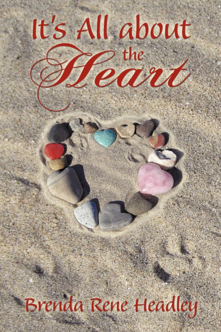 It’s All about the Heart
