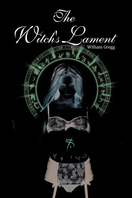 The Witch’s Lament