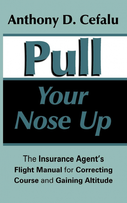 Pull Your Nose Up