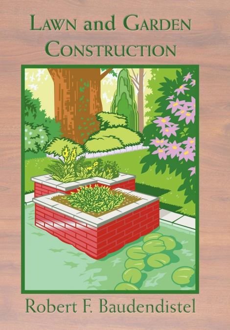 Lawn and Garden Construction