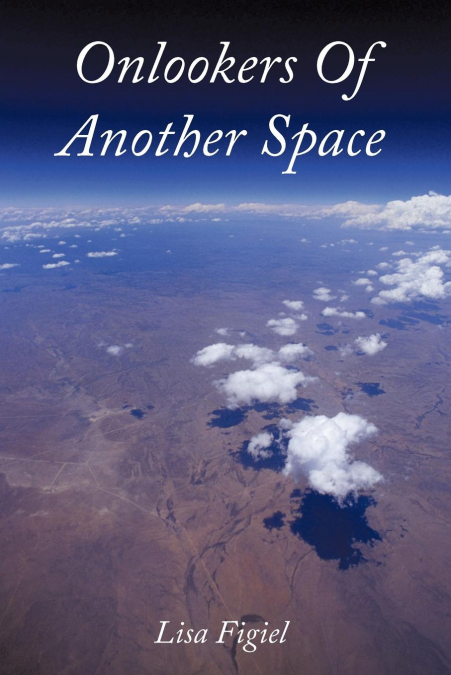 Onlookers Of Another Space
