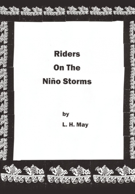 Riders On The Niño Storms