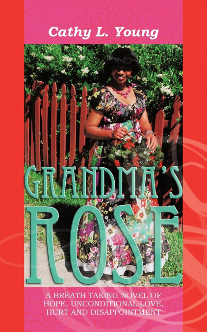 Grandma’s Rose
