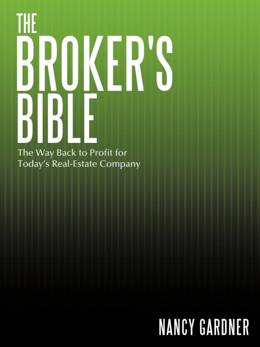 The Broker’s Bible