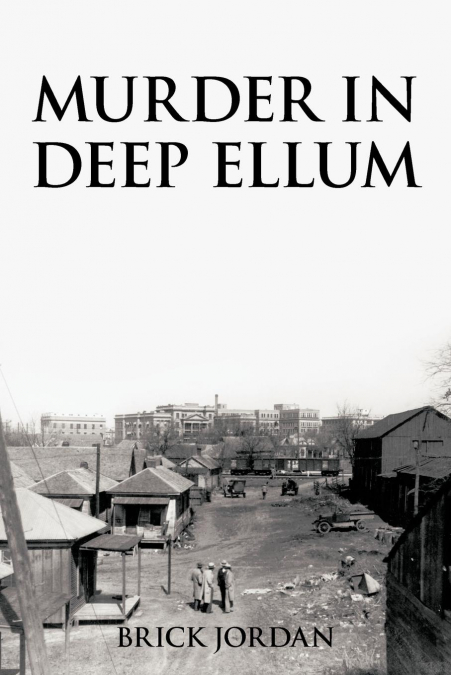 Murder in Deep Ellum