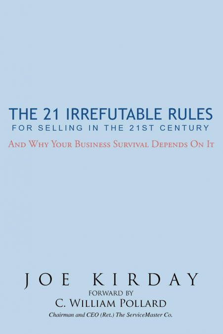 The 21 Irrefutable Rules for Selling in the 21st Century