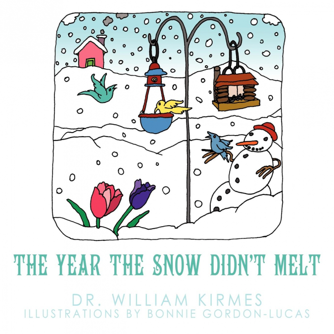 The Year the Snow Didn’t Melt
