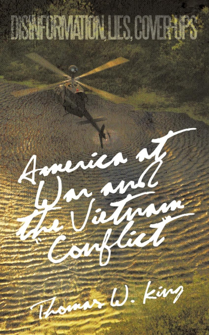America at War and the Vietnam 'Conflict'