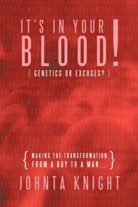 It’s in Your Blood! Genetics or Excuses?