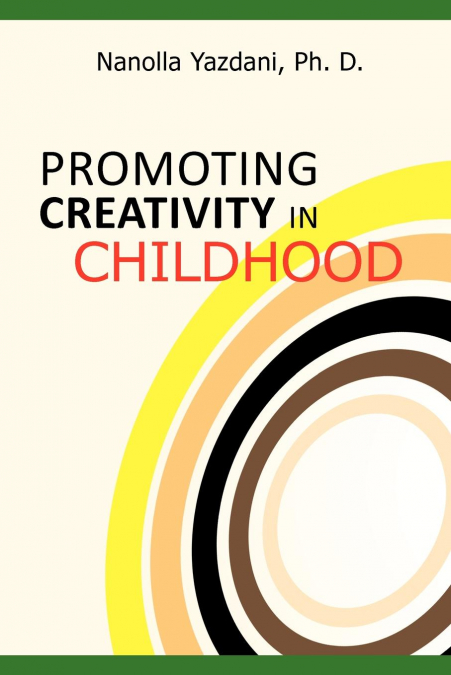 PROMOTING CREATIVITY IN CHILDHOOD