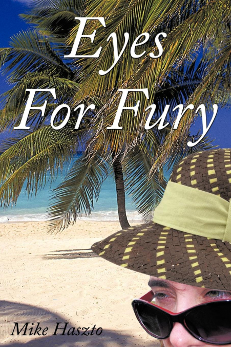 Eyes for Fury