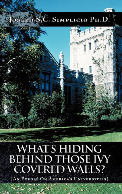 What’s Hiding Behind Those Ivy Covered Walls?