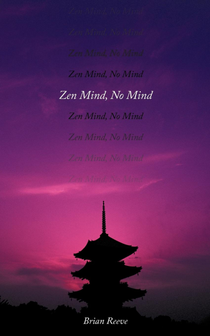Zen Mind, No Mind