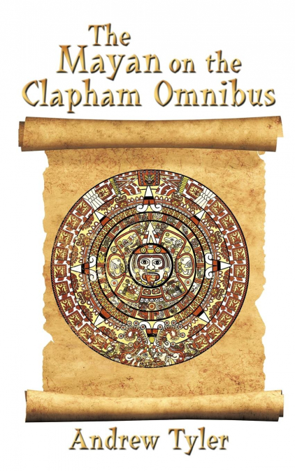 The Mayan on the Clapham Omnibus