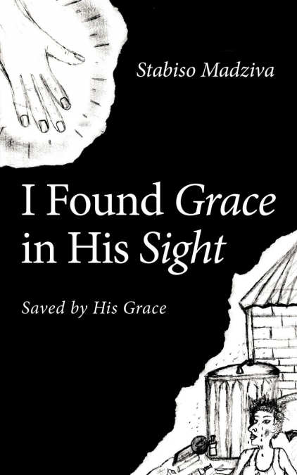 I Found Grace in His Sight