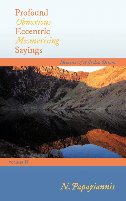 Profound Obnoxious Eccentric Mesmerising Sayings
