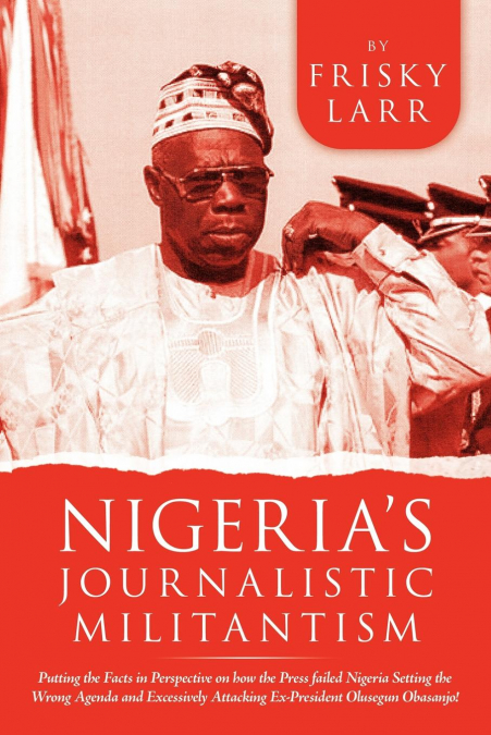 Nigeria’s Journalistic Militantism